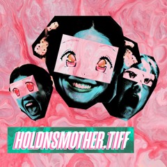 HOLDNSMOTHER.tiff