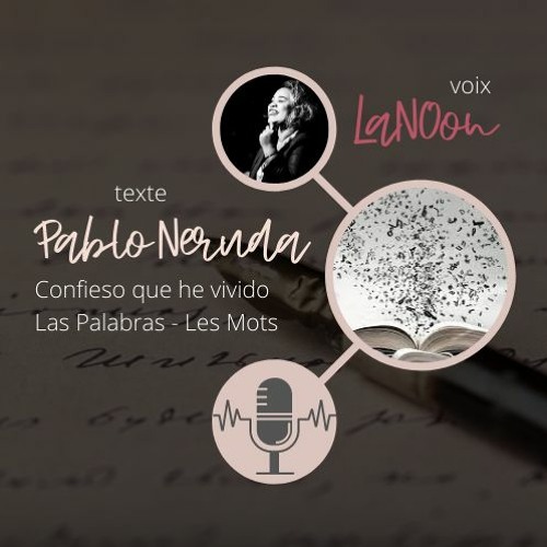 Stream Episode #11 - Les Mots (Las Palabras) / J'avoue que j'ai vécu by  LaNOon | Listen online for free on SoundCloud