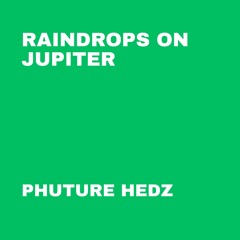 Raindrops on Jupiter