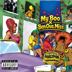 MY BOO X BEN OVA MISS (PITCHED UP FOR COPYRIGHT)