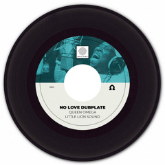 No Love Dubplate