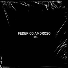 Federico Amoroso - 3XL [ITU]