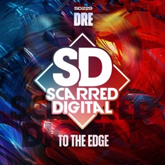 SD229. Dre -To The Edge. Release 13/2/24
