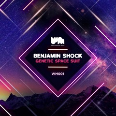 Benjamin Shock - Genetic Space Suit (Original Mix)