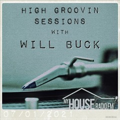 High Groovin Sessions with Will Buck Extended Version