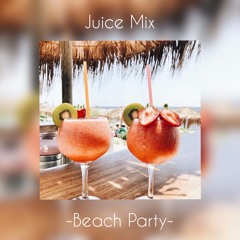 Juice Mix 1 -Beach Party-