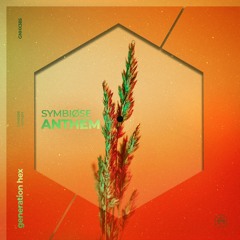 Symbiøse - Anthem (Extended Mix)