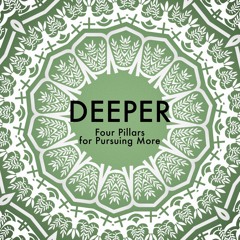 Deeper: Four Pillars for Pursuing More (2023 Vision Series)