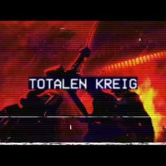 T O T A L E N   K R E I G (TNO German Civil War Theme)