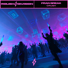 Frank Break - Crush