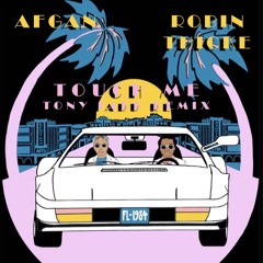Afgan x  Robin Thicke - Touch Me (Tony Fadd Remix)