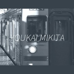 YOUKAI 미키타