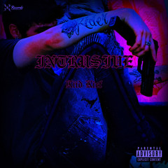 Intrusive - Kiid Kief