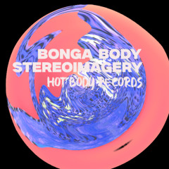 Stereoimagery - Bonga Body