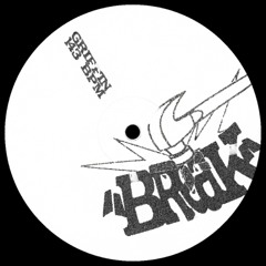 BREAK!
