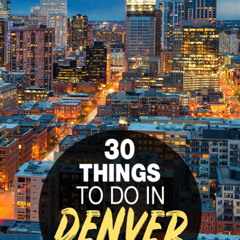 Best Things To Do In Denver Colorado When It Rains Tours Reviews
