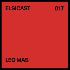 ELSICAST 017 - Leo Mas