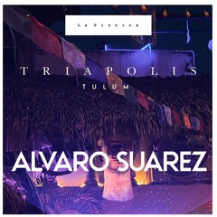 Alvaro Suarez at TRIA / Tulum
