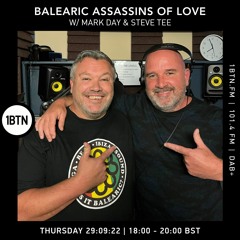 Balearic Assassins Of Love with Mark Day & Steve Tee - 29.09.2022