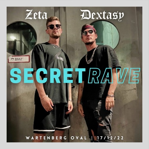 DEXTASY B2B ZETA - SecretRave 17.12.22
