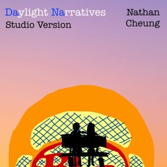 Daylight Narratives - Studio Version