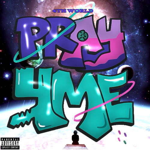 Stream 4thWorld | Listen to Pray 4 Me playlist online for