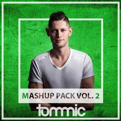 Tommic Mashup & Remix Pack Vol. 2