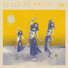 Watch me Dance
