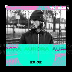 AURORACAST 003 - THURMAN
