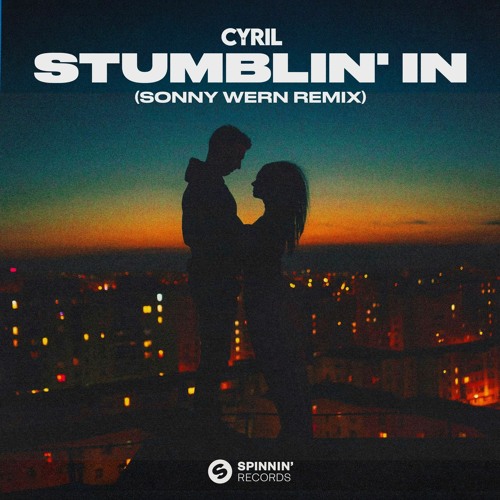 Cyril - Stumblin' In (Sonny Wern Remix) [OUT NOW on Spinnin' Records]