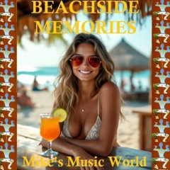 Mike's Music World - Beachside Memories Vol 1