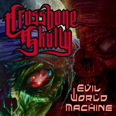 Evil World Machine (Extended)