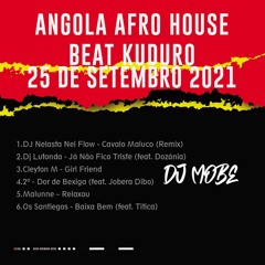 Angola Afro House Beat Kuduro Mix 25 de Setembro de 2021 – DjMobe