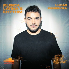 Musica Latina's Rhythm 005 - Lucas Ferreyra.