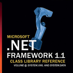 [Read] PDF ✉️ Microsoft .NET Framework 1.1 Class Library Reference Volume 6: System.X