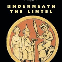 READ PDF 📩 Underneath the Lintel by  Glen Berger [EBOOK EPUB KINDLE PDF]