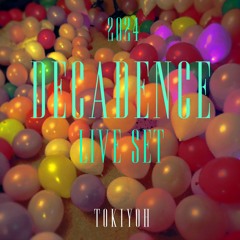 Decadence Live Set 12/30/2024