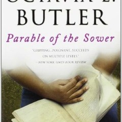 READ EBOOK 📑 Parable of the Sower (Parable, 1) by  Octavia E. Butler EBOOK EPUB KIND