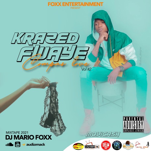 Mixtape Krazed Fwaye Vol 2 Compas Love 2021