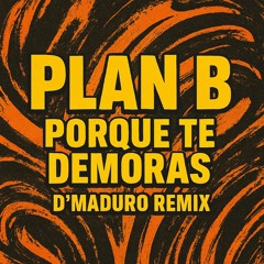 Porque Te Demoras (D'Maduro Remix)