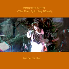 Find The Light (The Ever Spinning Wheel)