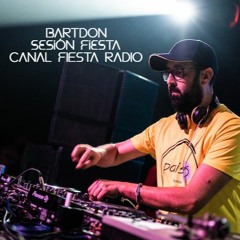 Bartdon -Sesion Fiesta Canal Fiesta Radio