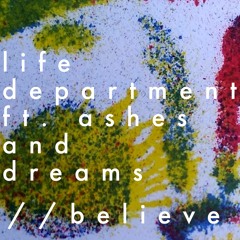 Believe (feat. Ashes and Dreams)