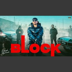 Block - Dhanda Nyoliwala (0fficial Mp3)