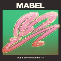 Hue & Saturation Mix #68: Mabel