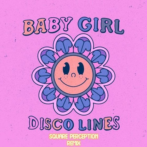 Disco Lines - BABY GIRL (square perception edit)