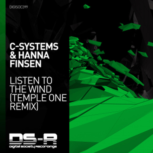 Stream C Systems Hanna Finsen Listen To The Wind Temple One Remix By Digital Society Recs Listen Online For Free On Soundcloud