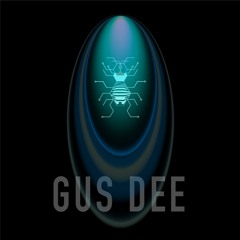 ECITON [ 🐜#09] - Gus Dee