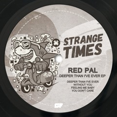 Red Pal - Feeling Me Baby