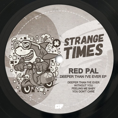 Red Pal - Deeper Than Ive Ever